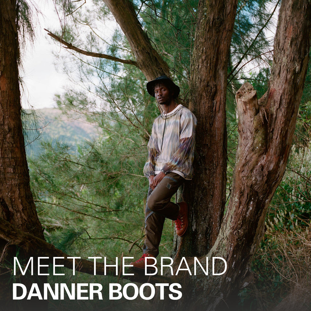 Meet the Brand Danner Boots Copperfield
